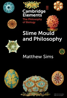 Sims |  Slime Mould and Philosophy | Buch |  Sack Fachmedien