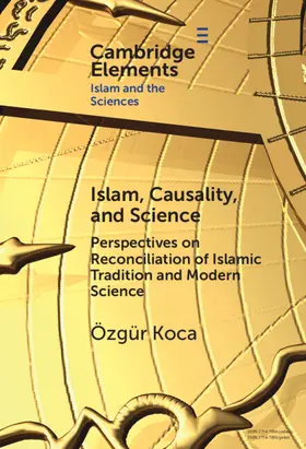 Koca |  Islam, Causality, and Science | Buch |  Sack Fachmedien