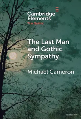 Cameron |  The Last Man and Gothic Sympathy | Buch |  Sack Fachmedien