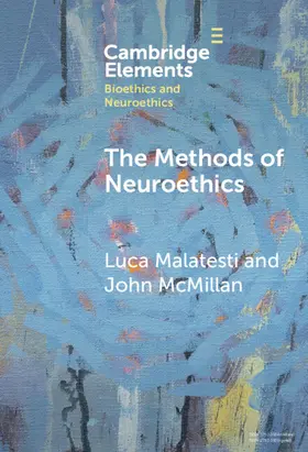 Malatesti / McMillan |  The Methods of Neuroethics | Buch |  Sack Fachmedien