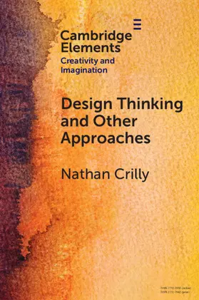 Crilly |  Design Thinking and Other Approaches | Buch |  Sack Fachmedien