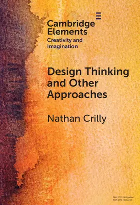 Crilly |  Design Thinking and Other Approaches | Buch |  Sack Fachmedien