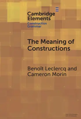 Leclercq / Morin |  The Meaning of Constructions | Buch |  Sack Fachmedien
