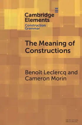 Leclercq / Morin |  The Meaning of Constructions | Buch |  Sack Fachmedien