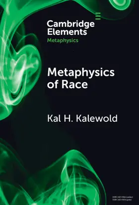 Kalewold |  Metaphysics of Race | Buch |  Sack Fachmedien