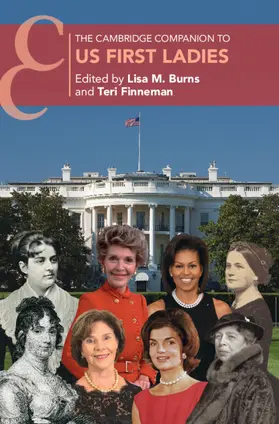 Burns / Finneman |  The Cambridge Companion to US First Ladies | Buch |  Sack Fachmedien