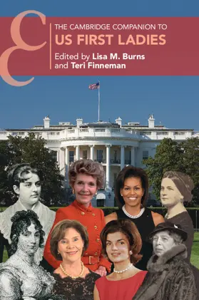 Burns / Finneman |  The Cambridge Companion to US First Ladies | Buch |  Sack Fachmedien