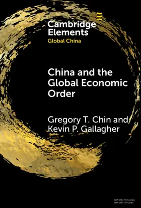 Chin / Gallagher |  China and the Global Economic Order | Buch |  Sack Fachmedien