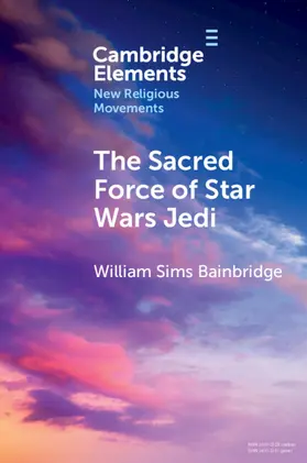 Bainbridge |  The Sacred Force of Star Wars Jedi | Buch |  Sack Fachmedien