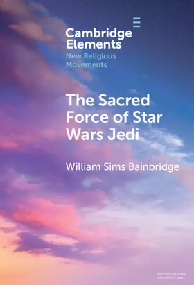 Bainbridge |  The Sacred Force of Star Wars Jedi | Buch |  Sack Fachmedien