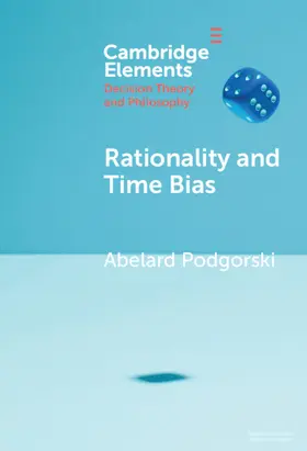 Podgorski |  Rationality and Time Bias | Buch |  Sack Fachmedien