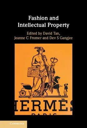 Tan / Fromer / Gangjee |  Fashion and Intellectual Property | Buch |  Sack Fachmedien