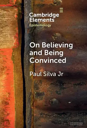 Silva Jr. |  On Believing and Being Convinced | Buch |  Sack Fachmedien