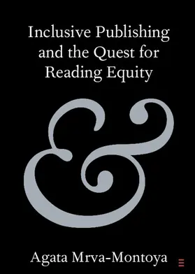 Mrva-Montoya |  Inclusive Publishing and the Quest for Reading Equity | Buch |  Sack Fachmedien