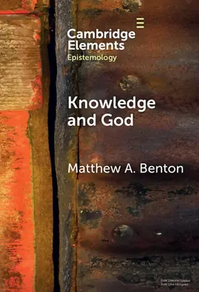 Benton |  Knowledge and God | Buch |  Sack Fachmedien