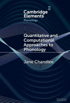 Chandlee |  Quantitative and Computational Approaches to Phonology | Buch |  Sack Fachmedien