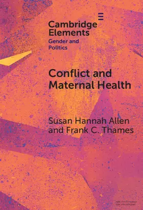 Thames / Allen |  Conflict and Maternal Health | Buch |  Sack Fachmedien