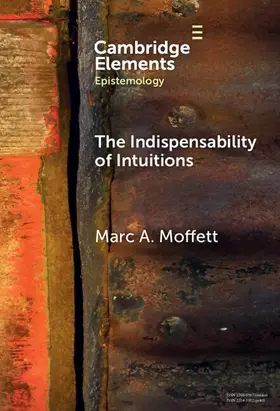 Moffett |  The Indispensability of Intuitions | Buch |  Sack Fachmedien