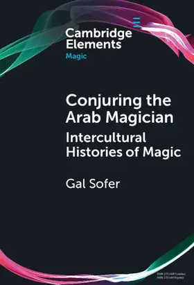 Sofer |  Conjuring the Arab Magician | Buch |  Sack Fachmedien