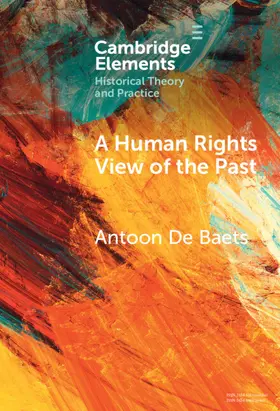 De Baets |  A Human Rights View of the Past | Buch |  Sack Fachmedien