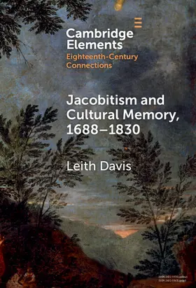 Davis |  Jacobitism and Cultural Memory, 1688-1820 | Buch |  Sack Fachmedien