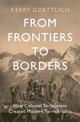 Goettlich |  From Frontiers to Borders | Buch |  Sack Fachmedien