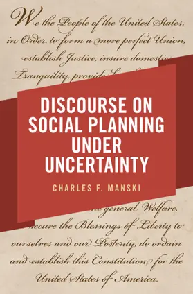 Manski |  Discourse on Social Planning under Uncertainty | Buch |  Sack Fachmedien