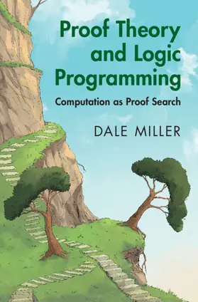Miller |  Proof Theory and Logic Programming | Buch |  Sack Fachmedien