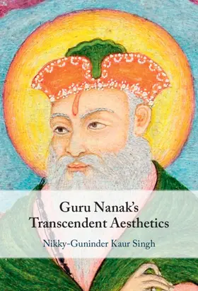 Singh |  Guru Nanak's Transcendent Aesthetics | Buch |  Sack Fachmedien