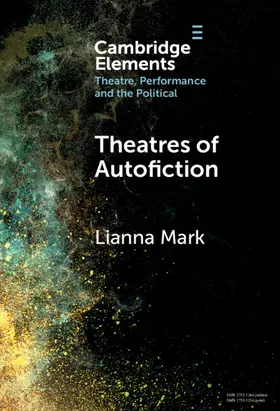 Mark |  Theatres of Autofiction | Buch |  Sack Fachmedien