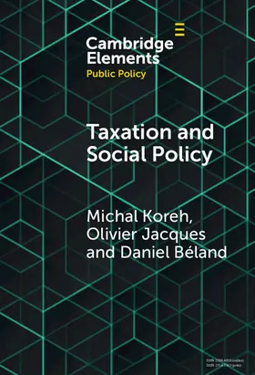 Beland / Koreh / Jacques |  Taxation and Social Policy | Buch |  Sack Fachmedien