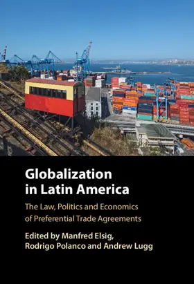 Elsig / Polanco / Lugg |  Globalization in Latin America | Buch |  Sack Fachmedien