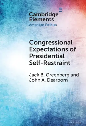 Greenberg / Dearborn |  Congressional Expectations of Presidential Self-Restraint | Buch |  Sack Fachmedien