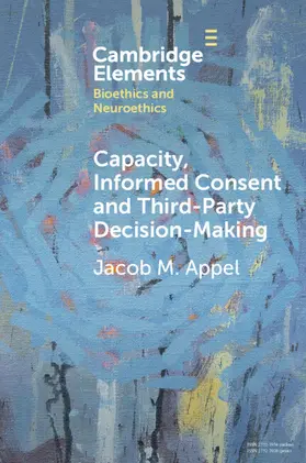 Appel |  Capacity, Informed Consent and Third-Party Decision-Making | Buch |  Sack Fachmedien