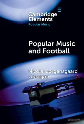 Graakjær |  Popular Music and Football | Buch |  Sack Fachmedien