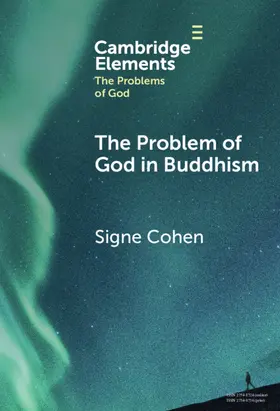 Cohen |  The Problem of God in Buddhism | Buch |  Sack Fachmedien