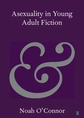 O'Connor |  Asexuality in Young Adult Fiction | Buch |  Sack Fachmedien