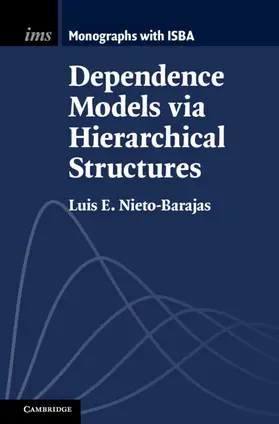 Nieto-Barajas |  Dependence Models via Hierarchical Structures | Buch |  Sack Fachmedien