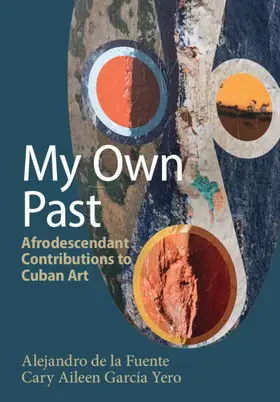 de la Fuente / García Yero |  My Own Past | Buch |  Sack Fachmedien