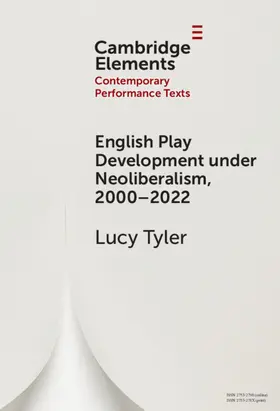 Tyler |  English Play Development under Neoliberalism, 2000-2022 | Buch |  Sack Fachmedien