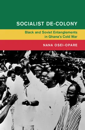 Osei-Opare |  Socialist De-Colony | Buch |  Sack Fachmedien