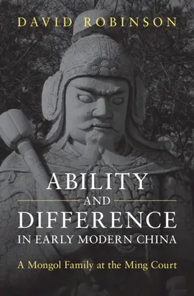 Robinson |  Ability and Difference in Early Modern China | Buch |  Sack Fachmedien