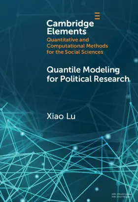 Lu |  Quantile Modeling for Political Research | Buch |  Sack Fachmedien