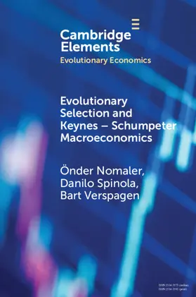 Nomaler / Spinola / Verspagen |  Evolutionary Selection and Keynes-Schumpeter Macroeconomics | Buch |  Sack Fachmedien
