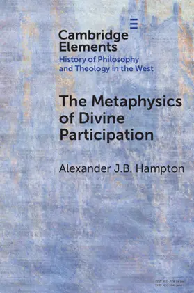 Hampton |  The Metaphysics of Divine Participation | Buch |  Sack Fachmedien
