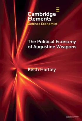 Hartley |  The Political Economy of Augustine Weapons | Buch |  Sack Fachmedien