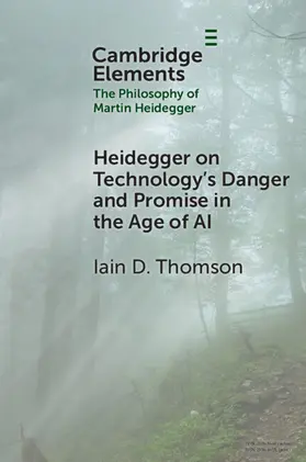 Thomson |  Heidegger on Technology's Danger and Promise in the Age of AI | Buch |  Sack Fachmedien