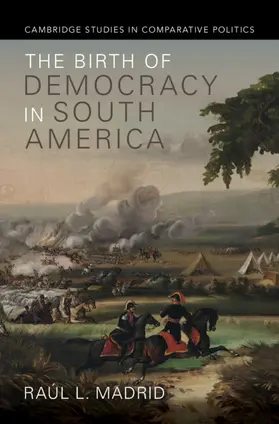 Madrid |  The Birth of Democracy in South America | Buch |  Sack Fachmedien