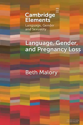 Malory |  Language, Gender, and Pregnancy Loss | Buch |  Sack Fachmedien