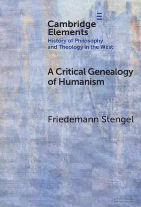 Stengel |  A Critical Genealogy of Humanism | Buch |  Sack Fachmedien